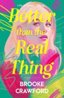 Better than the Real Thing B0G1KQ63R3 Book Cover