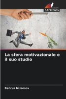 La sfera motivazionale e il suo studio 6207419235 Book Cover