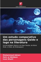 Um estudo comparativo das personagens Qaido e Iago na literatura (Portuguese Edition) 6202335394 Book Cover