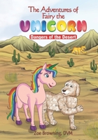 The Adventures of Fairy the Unicorn: Dangers of the Desert B08TK7H2WB Book Cover