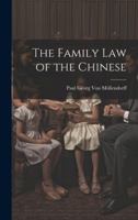 The Family Law of the Chinese 1022056786 Book Cover