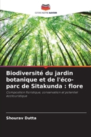 Biodiversité du jardin botanique et de l'éco-parc de Sitakunda : flore: Composition floristique, conservation et potentiel écotouristique (French Edition) 6208691400 Book Cover