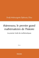 Ihâmessou, le premier grand mathématicien de l’Histoire (French Edition) 2414441313 Book Cover