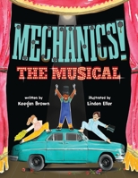 Mechanics! The Musical 1737744791 Book Cover