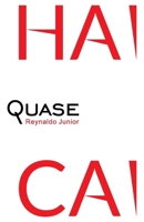 QUASE: Haicai (Portuguese Edition) 6501360005 Book Cover