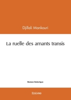 La ruelle des amants transis (French Edition) 2414603917 Book Cover