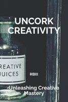 Unleashing Creative Mastery B0CFDDLF3L Book Cover