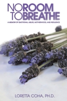 No Room to Breathe 1528995317 Book Cover