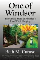 One of Windsor: The Untold Story of America's First Witch Hanging 0692567038 Book Cover