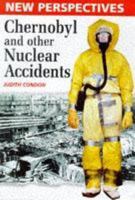 Chernobyl and Other Nuclear Accidents (New Perspectives) 0817250182 Book Cover