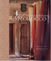 The Villas and Riads of Morocco 0810959070 Book Cover