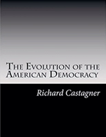 The Evolution of the American Democracy B0F2S9RDS5 Book Cover