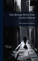 The Room With The Little Door 1024834697 Book Cover