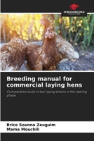 Breeding manual for commercial laying hens 6208217342 Book Cover