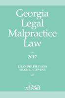 Georgia Legal Malpractice Law 2017 1628811153 Book Cover