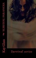 Survival Paranoia: Survival series 1499788975 Book Cover