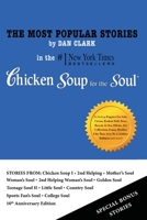 The Most Popular Stories By Dan Clark in Chicken Soup for the Soul 1088234917 Book Cover