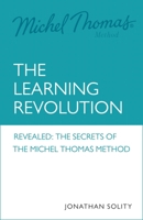 Michel Thomas: The Learning Revolution 1529344301 Book Cover