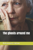 The ghosts around me 1693561808 Book Cover