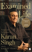 An Examined Life: Essays and Reflections by Karan Singh 9353570239 Book Cover
