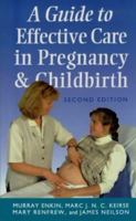 A Guide to Effective Care in Pregnancy and Childbirth (Oxford Medical Publications) 019263173X Book Cover