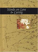 Words on Love & Caring (Words for Life) 1850159246 Book Cover