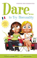 Dare... to Try Bisexuality 0897935233 Book Cover
