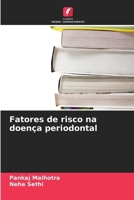 Fatores de risco na doença periodontal (Portuguese Edition) 6209860060 Book Cover
