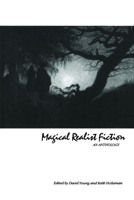 Magical Realist Fiction: An Anthology 058228452X Book Cover