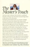 The Master's Touch: Stories of Stri Swami Satchidananda 0932040268 Book Cover