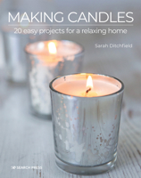 Making Candles: 20 easy projects for a relaxing home 1800920237 Book Cover