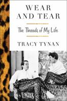 Wear and Tear: The Threads of My Life 1501123696 Book Cover