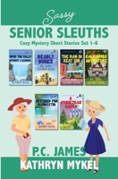 Sassy Senior Sleuths B0B92NT4BH Book Cover