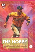 The Hobby: Prospecting & Investing in Sports Cards B0G7Z8L59Z Book Cover