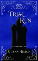 Trial Run 1732676364 Book Cover