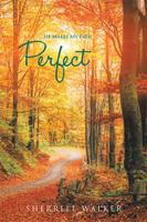 He Makes My Path Perfect 1543426247 Book Cover