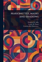 Marionettes, Masks and Shadows 1023596725 Book Cover