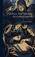 St.Paul The Herald Of Christianity B0FK194F7X Book Cover