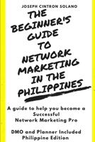 The Beginner's Guide to Network Marketing in the Philippines 1387037285 Book Cover
