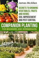 Companion Planting for Beginners and Intermediates 153039113X Book Cover