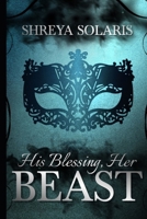 His Blessing, Her Beast B08QRZ7M37 Book Cover