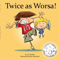 Twice as Worsa! 1925484165 Book Cover