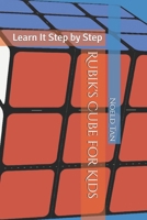 Rubik's Cube for Kids: Learn It Step by Step B0FHQV3RV3 Book Cover