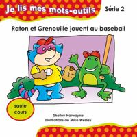 Raton-laveur et Grenouille jouent au baseball 1443109517 Book Cover