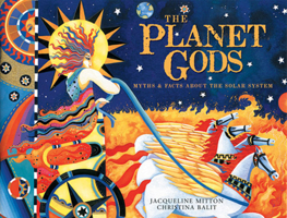 The Planet Gods: Myths and Facts About the Solar System 079227220X Book Cover