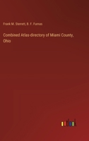 Combined Atlas-directory of Miami County, Ohio 3385312841 Book Cover