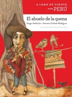 A Lomo de Cuento Por Per� El Abuelo de la Quena 1543394000 Book Cover