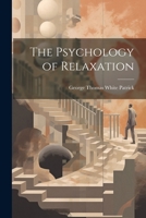 The Psychology of Relaxation 102212563X Book Cover