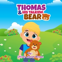 Thomas and His Talking Bear 162676445X Book Cover