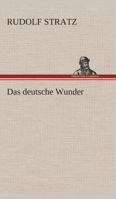 Das deutsche Wunder 8027313384 Book Cover